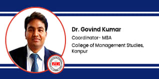 College Of Management Studies Coordinator MBA: Dr. Govind Kumar Interview
